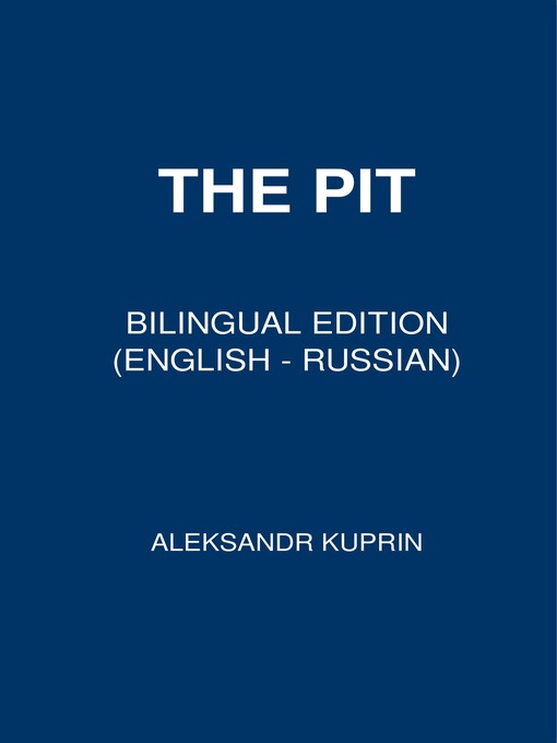 Title details for The Pit by Aleksandr Kuprin - Available